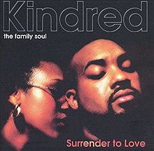 Kindred The Family Soul Surrender To Love Rapidshare Files